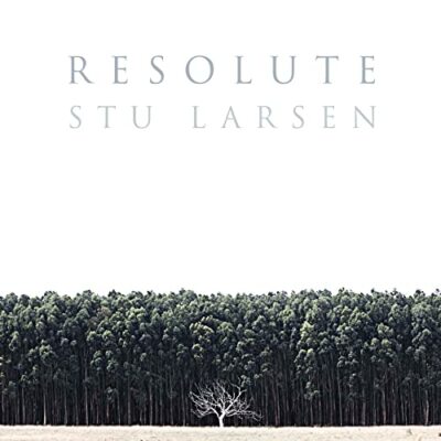 Stu Larsen - Resolute [CD]