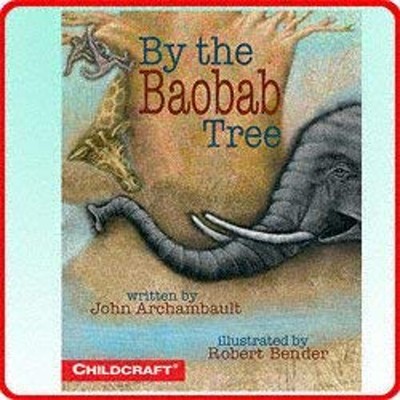By the Baobab Tree Hardcover John Archambault