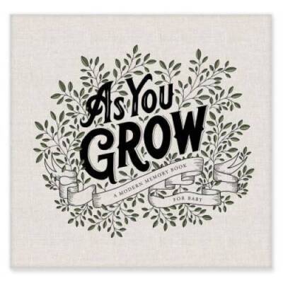 As You Grow: A Modern Memory Book for Baby - Hardcover By Herold, Korie - GOOD