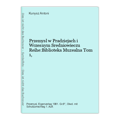 Przemysl W Pradziejach I Wczesnym Sredniowieczu Reihe:Biblioteka Muzealna Tom 1,