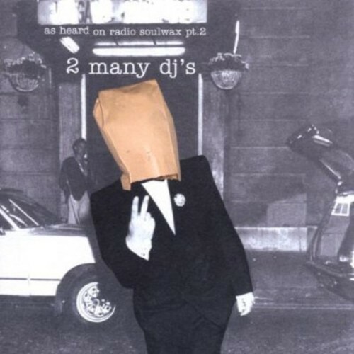 洋楽 As Heard on Radio Soulwax CompleteSet CD As Heard on Radio Soulwax Pt 2 by 2 Many Dj's (Soulwax) (CD