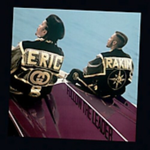 Eric B. & Rakim : Follow the Leader by Eric B. & Rakim (CD
