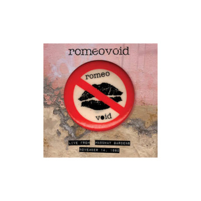 Romeo Void - Live From The Mabuhay Gardens: November 14, 1980 Vinyl LP RSD2023