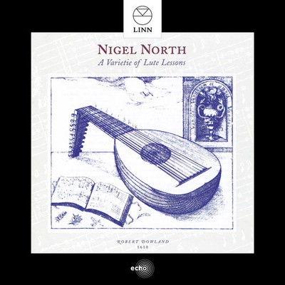 Nigel North - Varietie of Lute Lessons [New CD]