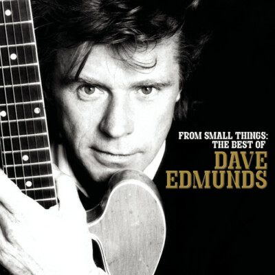 Dave Edmunds - From Small Things: The Best Of Dave Edmunds [New CD] Rmst