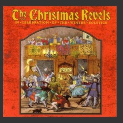 The Christmas Revels: In Celebration of the Winter Solstice - Audio CD - GOOD