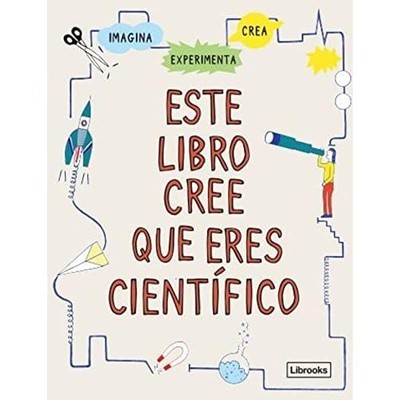 Este libro cree que eres cient�fico -  NEW London Science  2022