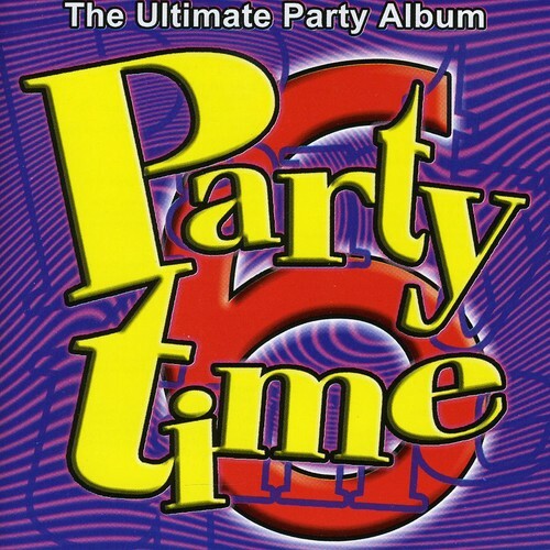 Party Time by Various CD, 2009