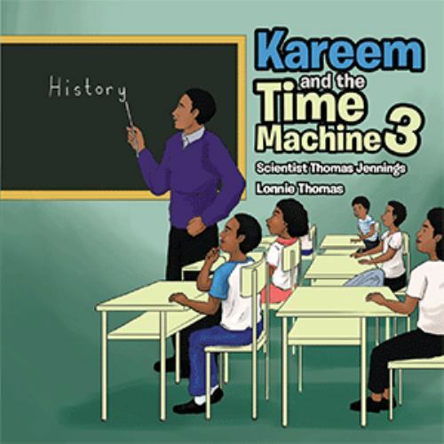 Kareem and the Time Machine 3 by Lonnie Thomas (2018, Trade Paperback ...