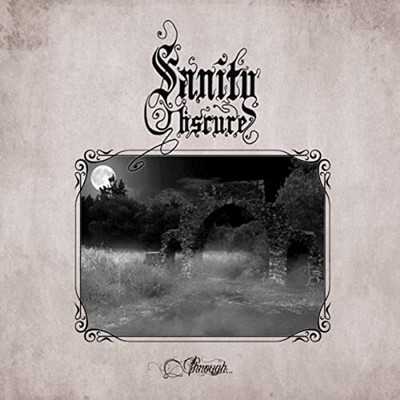 SANITY OBSCURE - THROUGH... - New CD - R72z