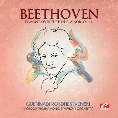 GUENNADI ROSDHESTVENSKI / MOSCOW PHILHARMONIC SYMPHONY ORCHESTRA BEETHOVEN: EGMO