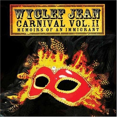 Wyclef Jean, Carnival Vol. II:  Memoirs of an I, Audio CD