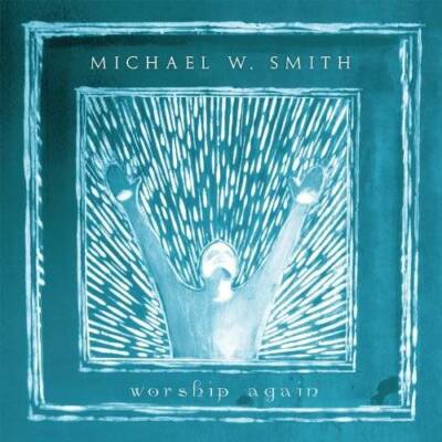 Worship Again - Audio CD By Michael W. Smith - VERY GOOD