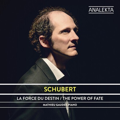 Mathieu Gaudet - Schubert: Le Pouvoir Du Destin [New CD]
