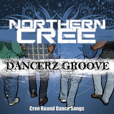Northern Cree Singer - Dancerz Groove: Cree Round Dance Songs [New CD]