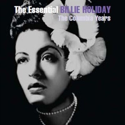 Essential Billie Holiday by Billie Holiday
