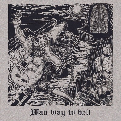 Wan - Wan Way To Hell [New CD]