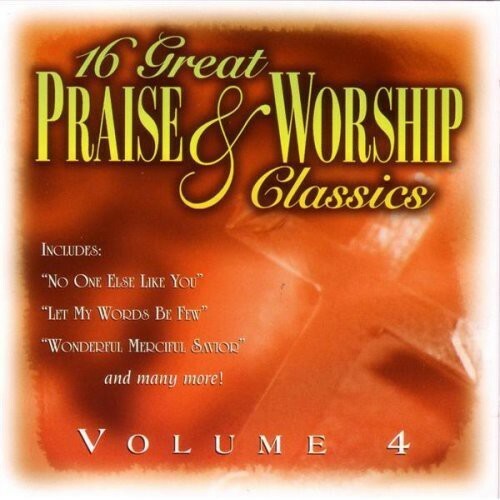 16 Great Praise and Worship, Vol. 4 by Various (CD, 2002) for sale ...