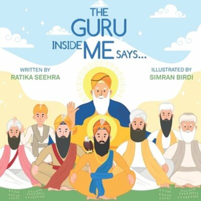 The Guru Inside Me Says... by Ratika Seehra: New