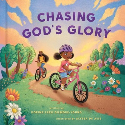 Chasing God's Glory by Lazo Gilmore-Young, Dorina [Hardcover]