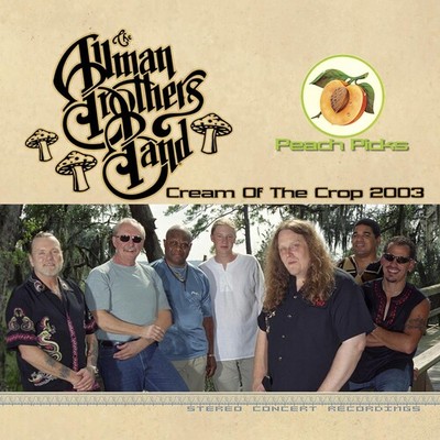 The Allman Brothers - Cream Of The Crop 2003 [New CD]