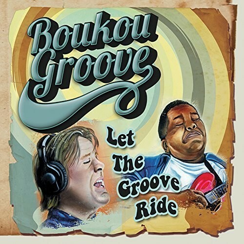 Let the Groove Ride by Boukou Groove (CD, 2015) for sale