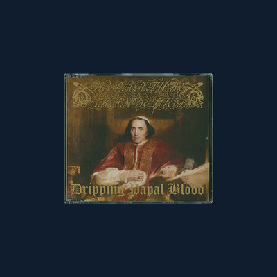 Departure Chandelier  Dripping Papal Blood  Fan CD