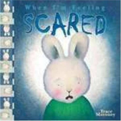 When Im Feeling Scared - Paperback By Moroney, Trace - VERY GOOD