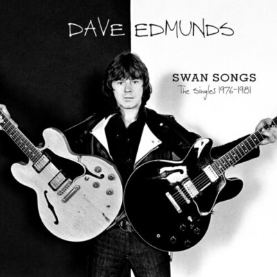 PRE-ORDER Dave Edmunds - Swan Songs: The Singles 1976-1981 [New CD]
