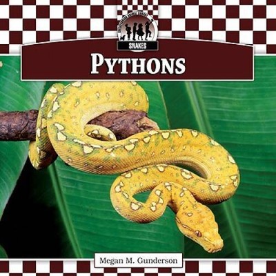 Pythons (Checkerboard Animal Library: Snakes Set I) - Library Binding - GOOD