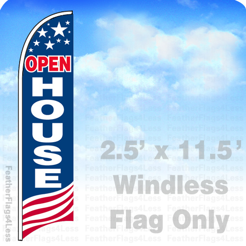 OPEN HOUSE - Windless Swooper Flag Feather Banner Sign 2.5'x11.5'