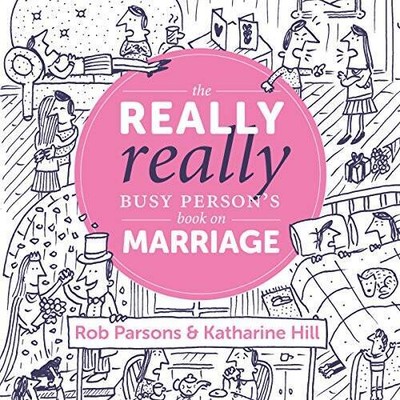 The Really Really Busy Persons Book on Marriage - Hardcover - GOOD