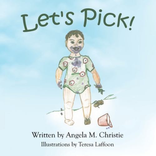 Let's Pick! by Angela M. Christie (2022, Trade Paperback) for sale ...