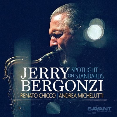 Jerry Bergonzi - Spotlight On Standards [New CD]