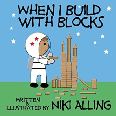 When I Build with Blocks Paperback Niki Alling