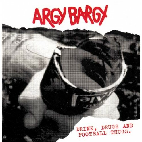 【中古】 Argy Bargy / Drink Drugs & Football Thugs ARGY BARGY - DRINK DRUGS & FOOTBALL THUGS LP black Skinhead