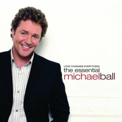 Ball, Michael - Love Changes Everything: The Essentia... - Ball, Michael CD KEVG