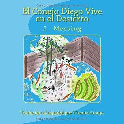 EL CONEJO DIEGO VIVE EN EL DESIERTO (JACKIE RABBIT) By J. Messing **BRAND NEW**