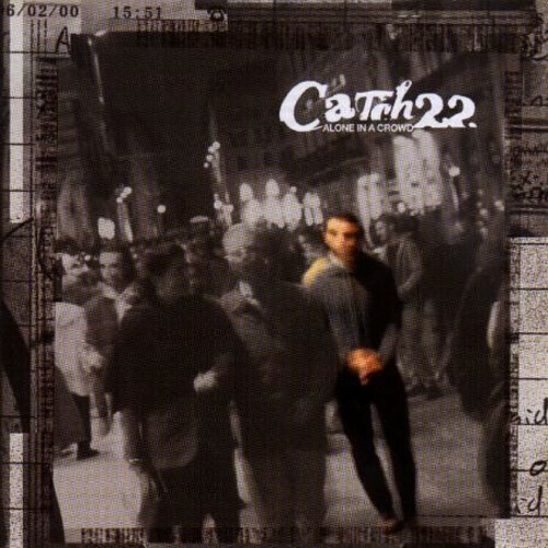Alone in a Crowd by Catch 22 (CD, 2000) for sale online | eBay