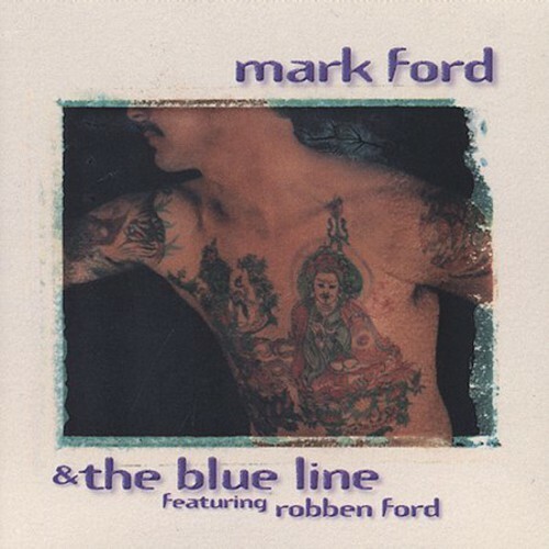 Mark Ford & the Blue Line by Mark Ford (CD, 2007) for sale online | eBay