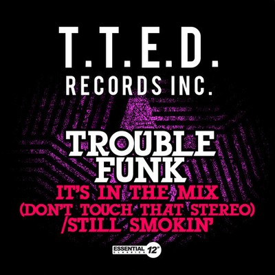 Trouble Funk - It's in the Mix (Don't Touch That Stereo) / Still [New CD] Allian