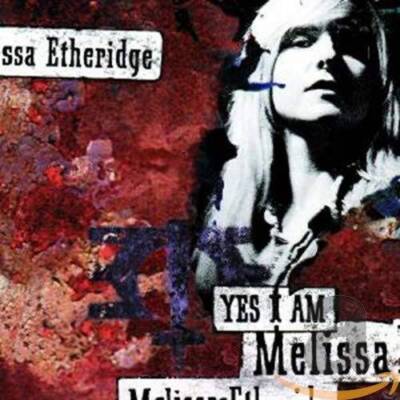 Yes I Am - Audio CD By Melissa Etheridge - VERY GOOD
