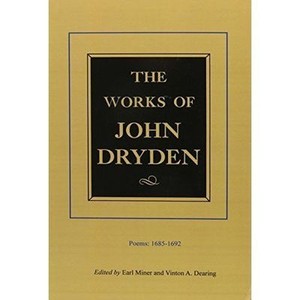 003 The Works of John Dryden, Volume III Poems, 16851692 Poems, 16851692 v. 003 The Works of John Dryden, Volume III Poems, 16851692 Poems, 16851692 v.