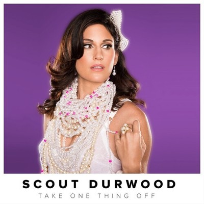 Scout Durwood - Take One Thing Off [New CD] Explicit