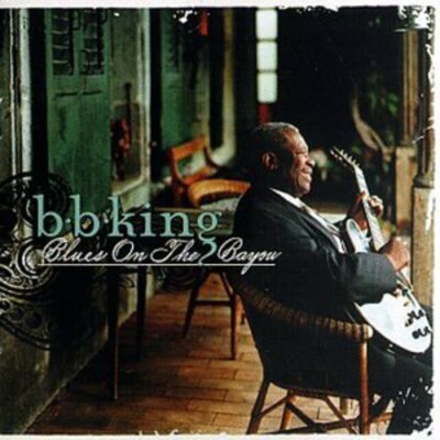 Bb King Blues on the Bayou by King, B.B. (CD, 1998)