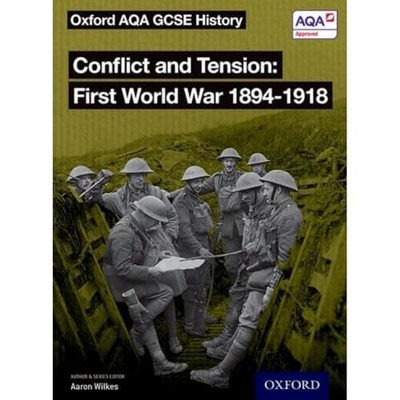 Conflict and Tension First World War 1894-1918 Stude...