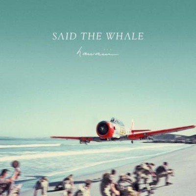 SAID THE WHALE: HAWAIII (CD.)
