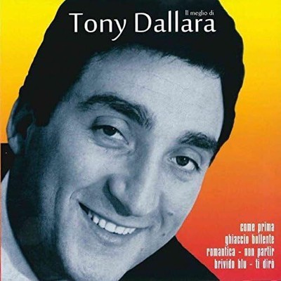 Tony Dallara Il Meglio Di Tony Dallara (CD)