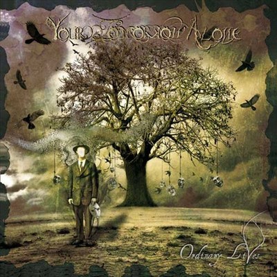 YOUR TOMORROW ALONE - ORDINARY LIVES NEW CD