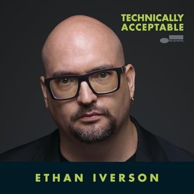 Ethan Iverson Technically Acceptable CD 5581218 NEW